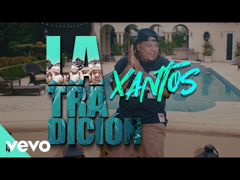 Xantos - La Tradición