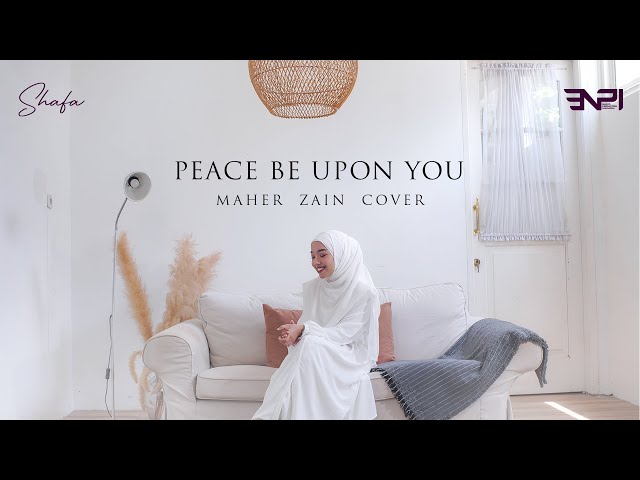 Peace Be Upon You (Maher Zain) - Shafa El Azizi Cover class=