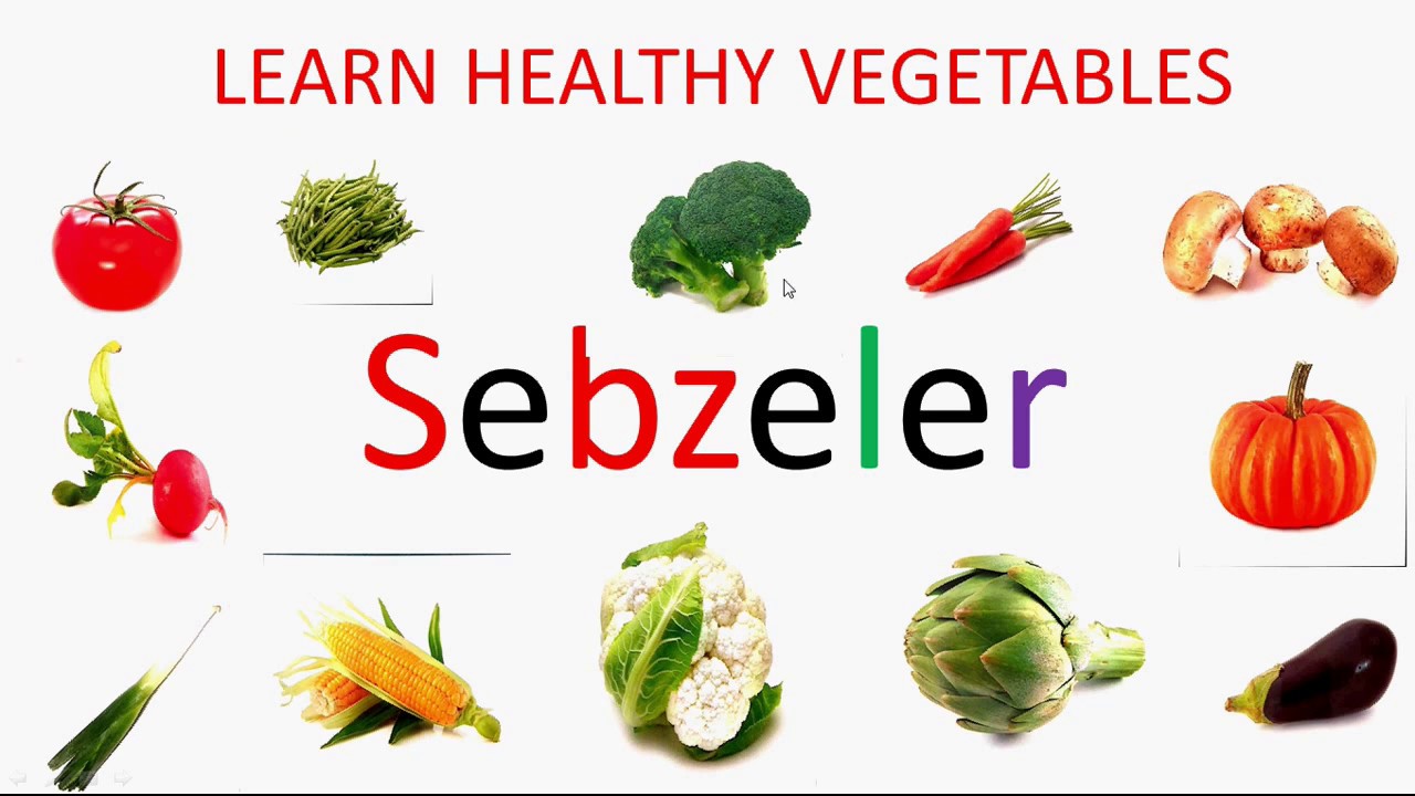 Vegetables Learn Vegetable Names In Turkish Vegetables Learn Vegetable Names In