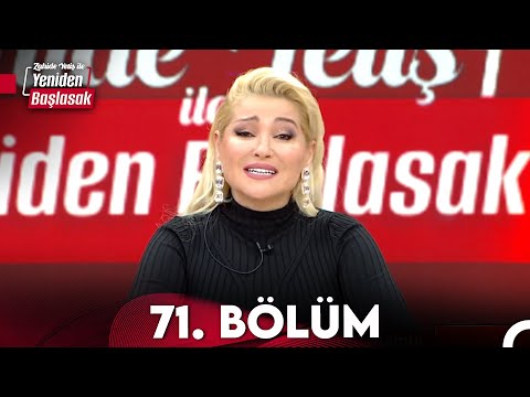 Zahide Yetiş ile Yeniden Başlasak 71. Bölüm (15 Ocak 2024)