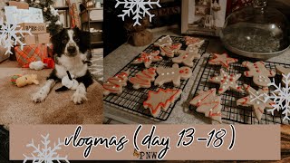 ❅VLOGMAS❅ day 13-18 | cookies, bark box + headed to CA!