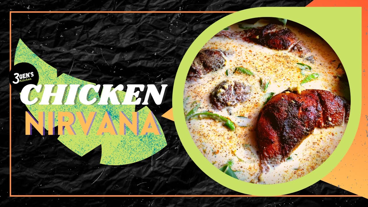 How to make Chicken Nirvana Chicken Simmered with Coconut Milk