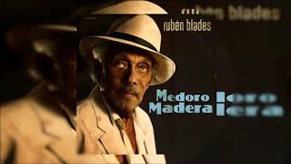 Video thumbnail of "El Panquelero - Ruben Blades & Medoro Madera [HQ]"