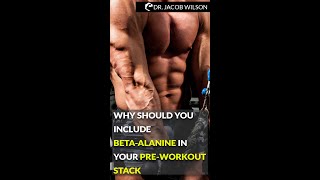 Why should you include Beta-Alanine in your Pre-workout Stack? #shorts