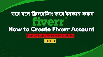 Fiverr Bangla Tutorial (Part-1) Sep by Step | Create Fiverr Account
