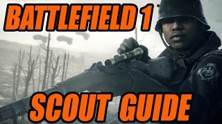 BATTLEFIELD 1 - Scout Guide