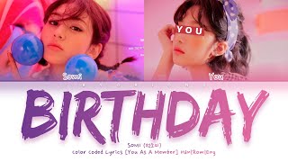 SOMI (전소미) 'BIRTHDAY' - You As A Member [Karaoke] || 2 Members Ver.