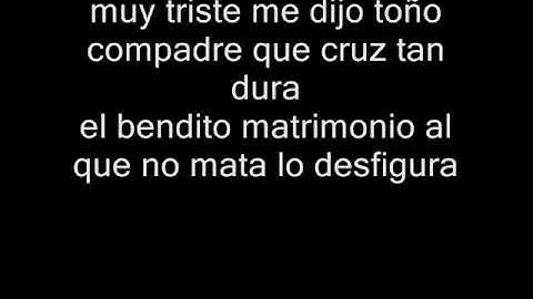 TE CASASTE TOÑO - (Jose Muñoz y Gildardo Montoya)  + LETRA