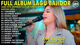 FULL ALBUM LAGU BAJIDOR VIRAL | TUMARIMA - SECAWAN MADU | KOMPILASI PILIHAN LAGU TERPOPULER