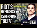 Riot FORCED By Gamer & Staff Backlash! EA CRUSH Earnings, Cyberpunk SCAMS & MORE