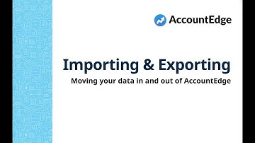 Importing and Exporting with AccountEdge