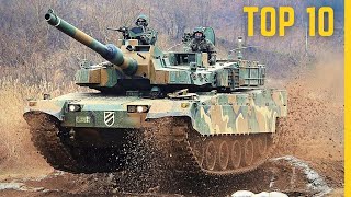 TOP 10 Most Advanced Main Battle Tanks  TOP 10 Best Tanks in The World