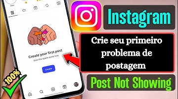Corrija o problema de criação de sua primeira postagem no Instagram 2025