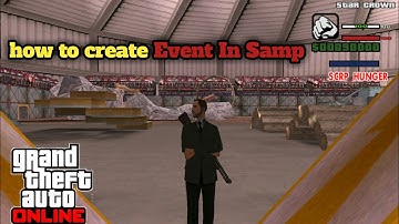 HOW TO CREATE EVENT IN SAMP