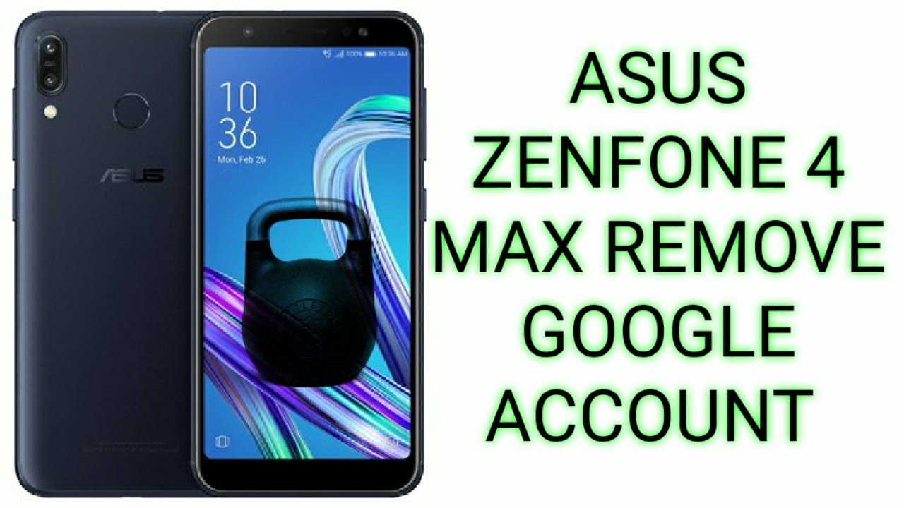Bypass Frp Asus Zenfone 4 Max Zenfone 4 Max Pro Youtube