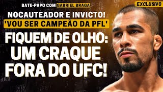 EXCLUSIVO! CONHEÇA O BRASILEIRO INVICTO COTADO PARA SER CAMPEÃO DA PFL: GABRIEL BRAGA É DIFERENTE