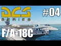 DCS: F/A-18C - #04 - Taxi + Takeoff (Flugzeugträger)