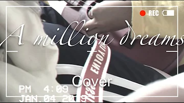 A million Dreams Song by Hugh Jackman, Michelle Williams, and Ziv Zaifman (Short cover)Rizalyn Julio