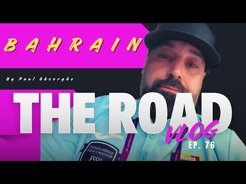 Marea Deschidere Din BAHRAIN cu Artificii  | ROAD Vlog by Paul Gheorghe | ep.76