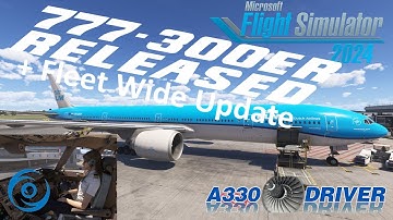 PMDG 777-300ER RELEASED for FS2024 and a FLEET WIDE UPDATE available for all types in 2020 & 2024