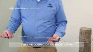 Vine Line Connector For Dead-End Applications - Installation Overview