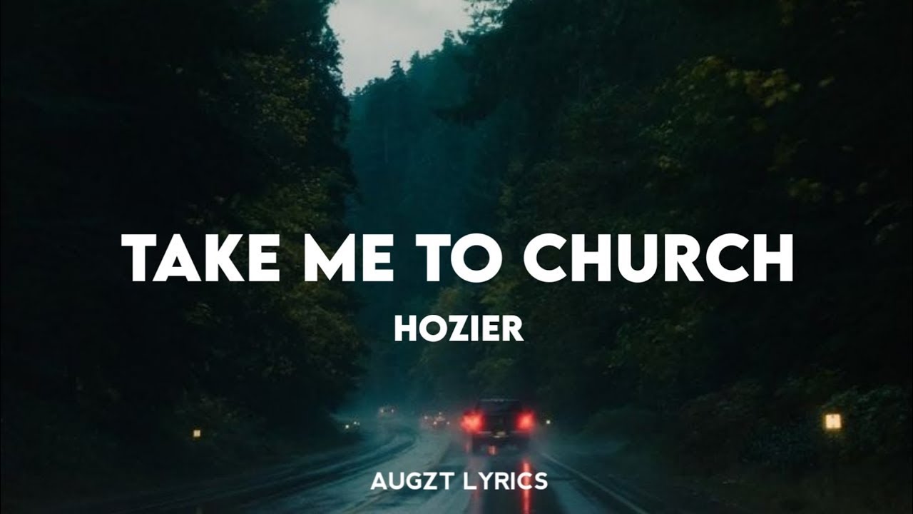 Take Me To Church Hozier Tekst Hozier - Take Me To Church (Lyrics) ~ LONG VERSION - YouTube