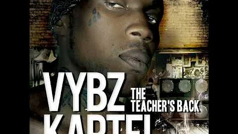 Vybz Kartel - Buss My Gun (The Teacher's Back) (2008)