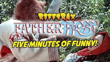RiffTrax: Father Frost - First Five Minutes FREE