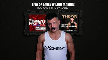 Guy Scheiman (LIVE) @ Eagle Wilton Manors | Dominate Dance Party + Throb Weekend | Animated Set (HQ)
