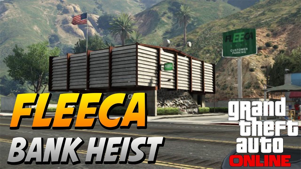 GTA 5 59 Doing The Fleeca Bank Heist!! YouTube