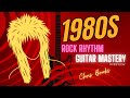 1980s rock rhythm guitar mastery by chris brooks  walkthrough
