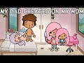 My dad cheated on my mum  toca boca story  toca peddy