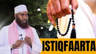 Faaiidooyinka Ay Leedahay Istiqfaarta Oo La Daaimo Sh Mohamed Macli Abshir