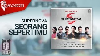 Supernova - Seorang Sepertimu (Official Video Lirik