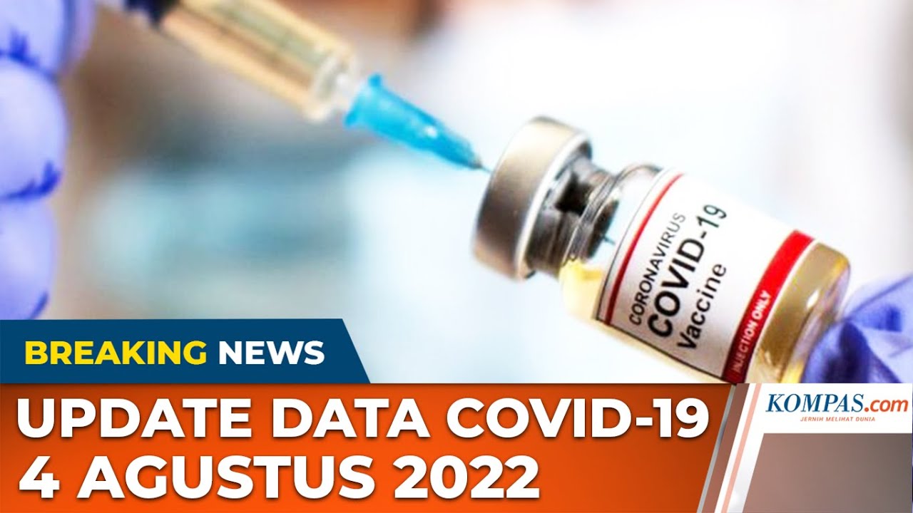 UPDATE 4 Agustus 2022: 6.527 Kasus Baru Covid-19, Kasus Aktif Berkurang 151