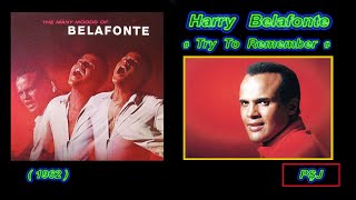 Harry Belafonte-“Try To Remember”(1962) 16:9 (JohnnyPS=Editare Audio+Video+adaptare în limba Română)