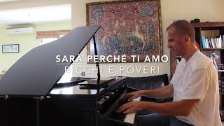 Video thumbnail of "Sarà perché ti amo -  Ricchi e Poveri - Piano cover con letra - Digital Grand Piano Roland GP607"