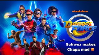 Schwoz Makes Chapa Angry Danger Force