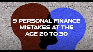 Avoid These 9 Costly Financial Mistakes In Your 20's | Mastering Financial Management