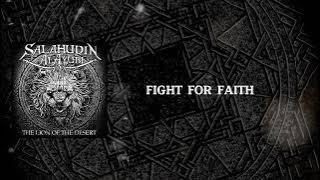 Salahudin Al Ayubi - Faith For Faith