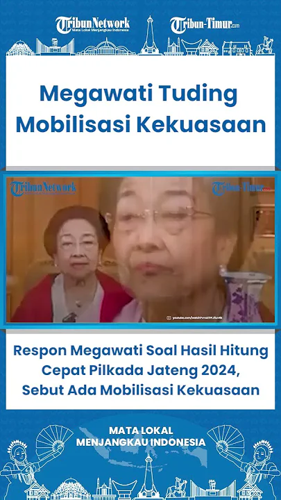 SHORT Respon Megawati Soal Hasil Hitung Cepat Pilkada Jateng 2024, Sebut Ada Mobilisasi Kekuasaan