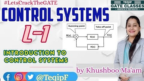 Lec-01 | EE/ECE | Control Systems by Khushboo Ma