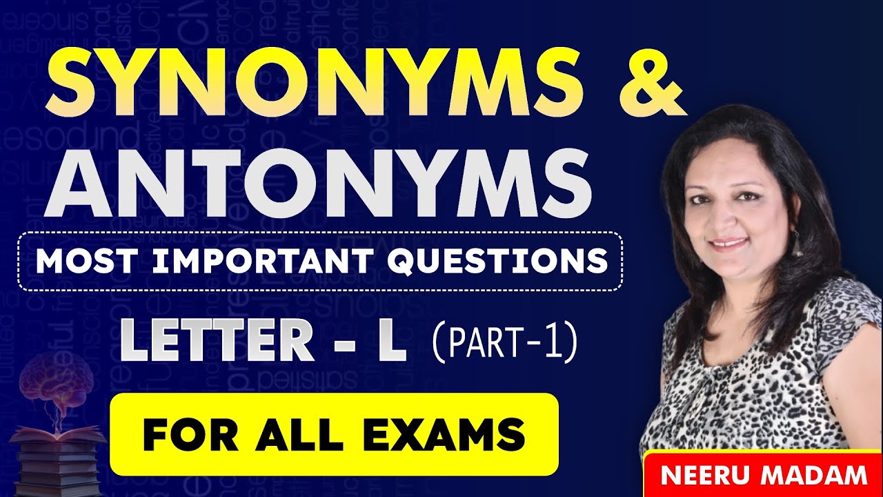 Boost Your English Vocabulary | Letter L Part 1 | Synonyms & Antonyms Mastery | Tricks + Practice |