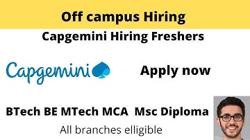 Capgemini hiring Freshers | Offcampus hiring | 2020 2019 batch | BTech BE ME MTech Msc BSc