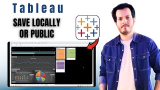 How to Save Tableau Workbook Locally and on Tableau Public | Step-by-Step Guide