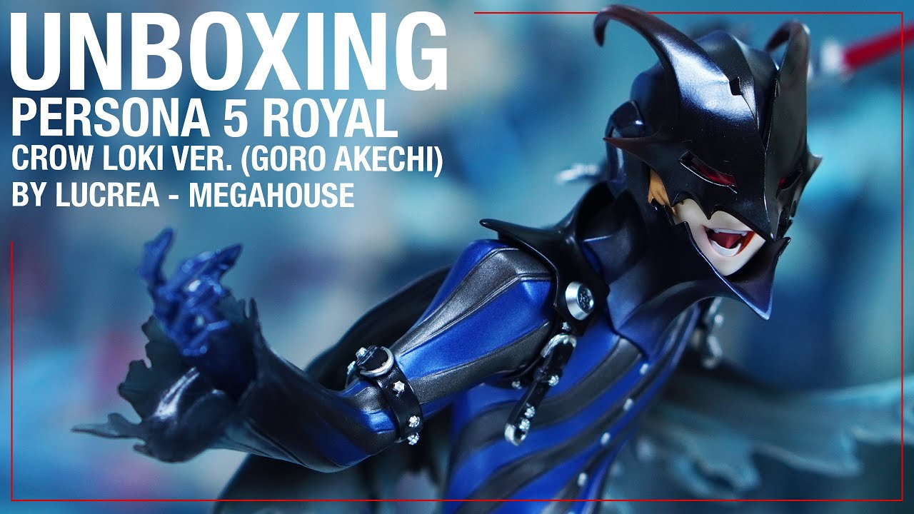 [UNBOXING] แกะกล่อง - Crow Loki Ver. Persona 5 Royal - Megahouse - YouTube