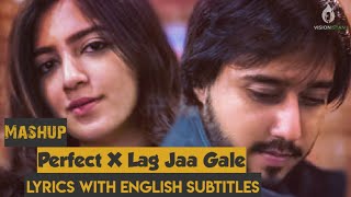 Perfect x Lag Jaa Gale (Mashup Cover) Sandesh Motwani ft. Kanika Malhotra | Ed Sheeran | Lyrics