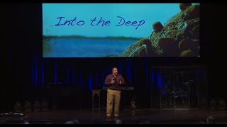 Into the Deep - Luke 5:1-11