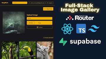 React + Supabase Full-Stack Image Gallery - Project #9 - React from Confusion to Clarity