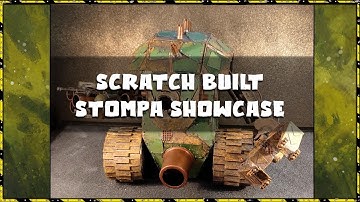Scratch Built Stompa - Showcase